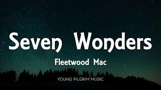 Fleetwood Mac - Seven Wonders Lyrics