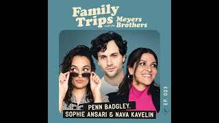 PODCRUSHED friends Penn Badgley Nava Kavelin and Sophie Ansari Had Wildly Different Childhoods