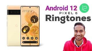 Android 12 Pixel 6 Ringtones #shorts