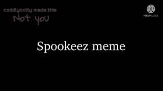 Spookeez meme  gacha club first video