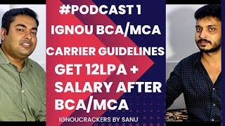 #podcast 1 How to get 12 LPA+ jobs after BCAMCA from IGNOU  IGNOU good or bad