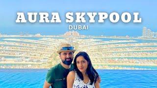 Aura Skypool  The Worlds Highest 360° Infinity Pool  Palm Jumeirah Dubai