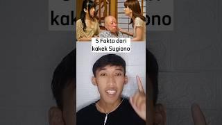 FAKTA ‼️ KAKEK SUGIONO PEMERAN FILM **** #shorts #girl