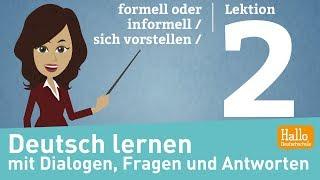 Deutsch lernen A1.1  Lektion 2  formell oder informell  sich vorstellen