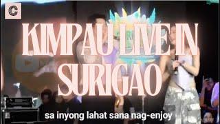 KimPau Live In Surigao Full Performance