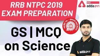 RRB NTPC 2019 Exam Preparation  GS  MCQ on Science