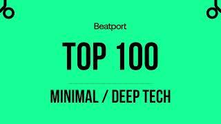 Beatport Top 100 Minimal  Deep Tech June 2023