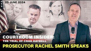 COURTROOM INSIDER  Special prosecutor Rachel Smith opens up about Daybell case