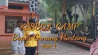 Gn. Puntang Kesbol Camp Part. 1