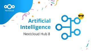 Nextcloud AI Assistant 2.0 with Context Chat   Nextcloud Hub 8