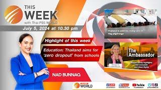 This Week with Thai PBS World 5th July 2024