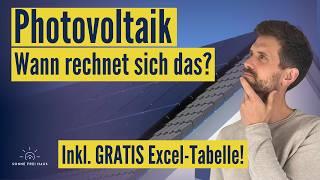 Lohnt sich eine Photovoltaik Anlage? - Rechnung - Inkl. Excelliste für dich