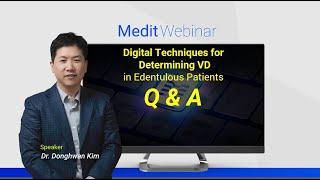 Digital Techniques for Determining VD in Edentulous Patients - Q&A