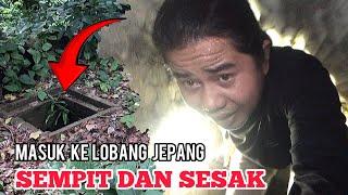 LUBANG JEPANG PADANG BESI KOTA PADANG  SEMPIT DAN SESAK