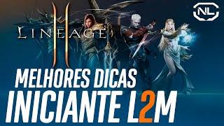 Lineage 2M - MELHORES DICAS INICIANTE PARA COMEÇAR  COM TUDO NO JOGO