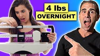 Why You Gained Weight Overnight and How To LOSE IT FAST