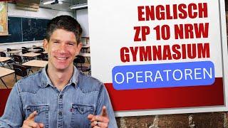 Englisch ZP10 Operatoren - offizielle Vorgaben - Zentrale Prüfung Klasse 10 GYM NRW