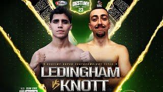 Shaun Ledingham Vs Ollie Knott - Destiny Muaythai 23