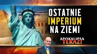 Apokalipsa TERAZ Ostatnie imperium na Ziemi  Doug Batchelor