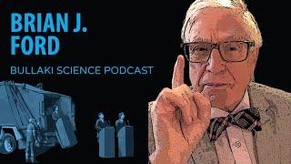 Nonscience How to Rule the World  Bullaki Science Podcast with Brian J. Ford