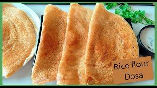 Rice Flour Dosa  Instant Dosa Recipe  Easy Healthy Breakfast  Chawal Ka Dosa  South Indian Dosa