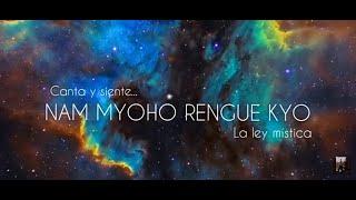 NAM MYOHO RENGUE KYO - AMOR - AGRADECIMIENTO - ABUNDANCIA - AFIRMACIONES POSITIVAS