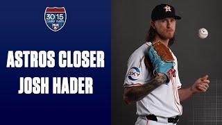 30 Clubs in 15 Days Astros Reliever Josh Hader