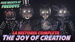 THE JOY OF CREATION  La Historia Completa  Five Nights at Freddy´s