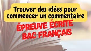 Bac Français Comment trouver des idées pour débuter le commentaire de texte vidéo panne dinspi