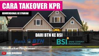 Cara dan Proses Takeover KPR Konvensional ke Bank Syariah