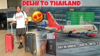 International Trip To THAILAND  Delhi To Bangkok Flight  Thailand Visa On Arrival ₹5000 ?l