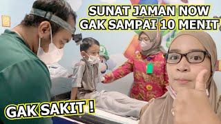 Senangnya Anak Ku Sudah Mau di Sunat  Sunat Jaman Now Gak Lama & Menyenangkan