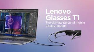 Lenovo Glasses T1 – Your personal mobile display solution