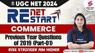 UGC NET 2024 Commerce  Previous Year Questions of 2019  Part-01  NTA NET 2024  Konica Mam