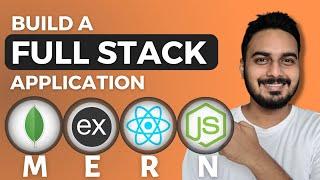 Build a Full Stack Application using MERN  MERN Tutorial for beginner