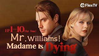 FULLMr. Williams Madame Is Dying.EP1-10