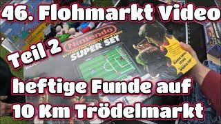 46  Flohmarkt Video  Teil 2  10 km Trödelmarkt  heftige Funde