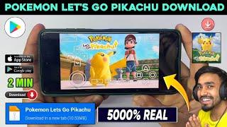  POKEMON LETS GO PIKACHU DOWNLOAD ANDROID  HOW TO DOWNLOAD POKEMON LETS GO PIKACHU IN MOBILE
