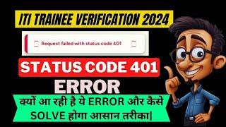 request failed with status code 401401 unauthorized  401 error trainee verification ke samaye