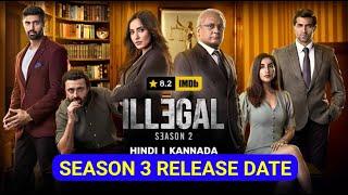 Illegal Season 3 Release Date Voot