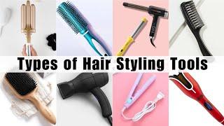 Types of Hair Styling Tools with Names