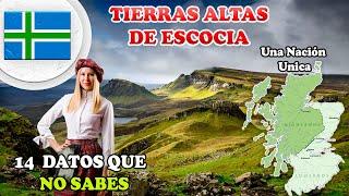 󠁧󠁢󠁳󠁣󠁴󠁿 HIGHLANDS  14 Datos QUE SEGURO NO SABES  Conoce ESCOCIA del NORTE Una Cultura Diferente