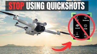 Why DJI Quickshots can Ruin Your Drone Footage