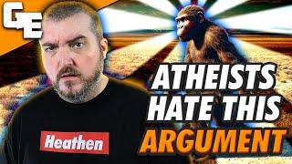 Apparently Atheists HATE This Argument???