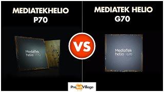 Mediatek Helio P70 vs Mediatek Helio G70   Which one is better?  Helio G70 vs Helio P70 