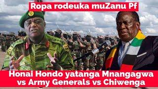 WATCH LIVE  Hondo yatanga Mnangagwa vs Army Generals vs Chiwenga Ropa rodeuka 