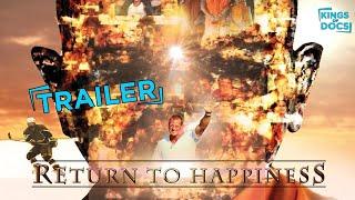 Return to Happiness  Trailer