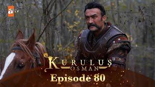 Kurulus Osman Urdu - Season 5 Episode 80