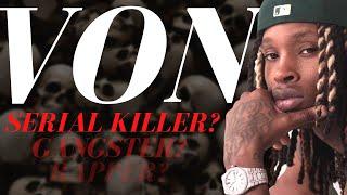 King Von Raps First Serial Killer