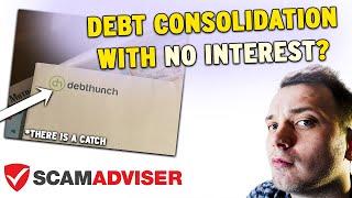 Is DebtHunch 0% Interest Debt Consolidation Loan Worth It? Summary Of 100 Reviews Not A Scam But..